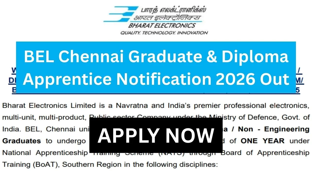 BEL Chennai Graduate & Diploma Apprentice Notification 2026 Out